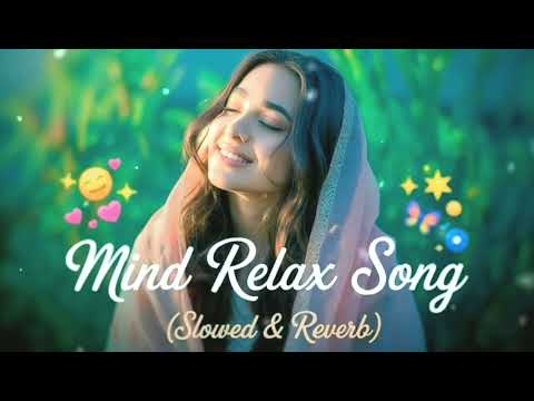 💔 2026 Ultimate Mind Relaxing Lofi Beats | Study, Sleep & Chil--031