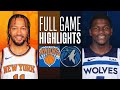 KNICKS at TIMBERWOLVES | FULL GAME HIGHLIGHTS | November 20, 2023