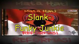 Download lagu funky junkie slank mp3