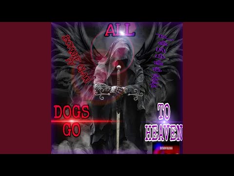 Vony-Go x EBK "All Dogs Go To Heaven"