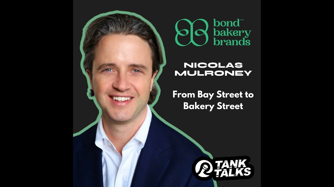 From Bay Street to Bakery Street with Nicolas Mulroney of Bond ...