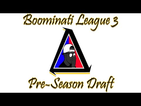Boominati League 3 - PRE-SEASON DRAFT (Full Stream)