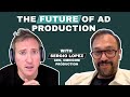 The Future Of Advertising Production Sergio Lopez On AI Scale And Creativity At Omnicom