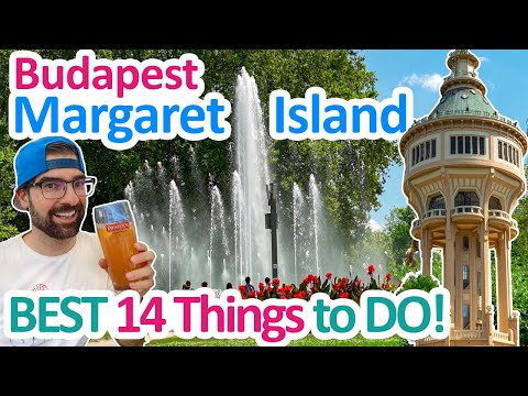 Budapest: Margaret Island | Best 14 Things to Do | Hungary Travel Guide