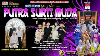 Download lagu 🔴(LIVE) SINGA DANGDUT❗ YANG ISTIMEWA ❗PUTRA SURTI MUDA❗MINGGU,06 JULI 2025❗PUNTANG-LOSARANG-IM mp3