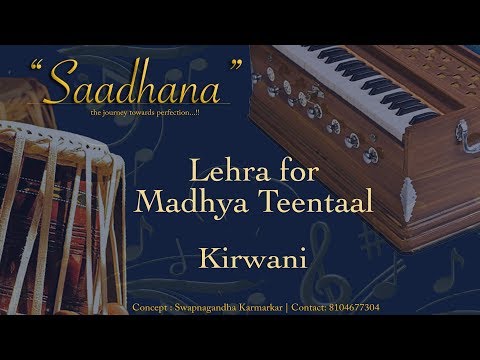Madhya Teentaal Lehra | Kirwani | C# | Live Harmonium | 80bpm | 108 cycles | Saadhana