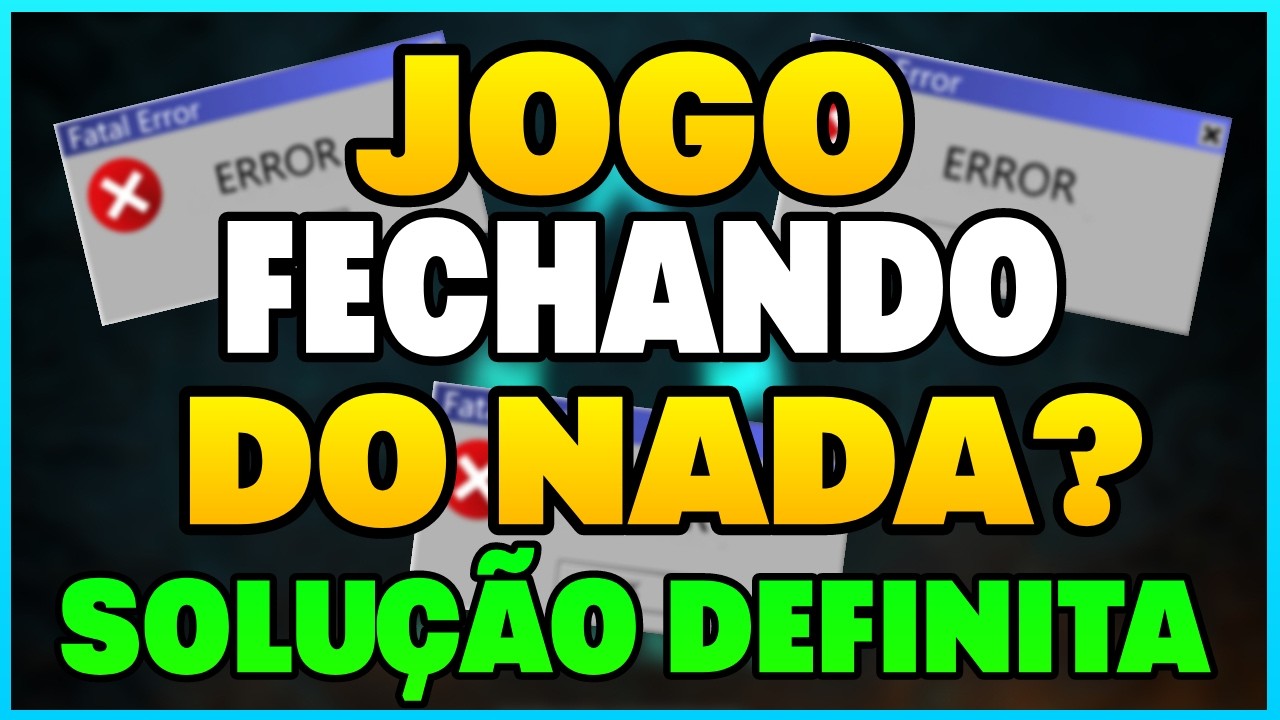 RESOLVA AGORA! Jogo Fechando Sozinho 2025 | SOLUÇÃO DEFINITIVA