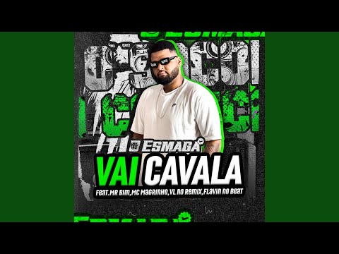 Vai Cavala (Arrochadeira Remix)