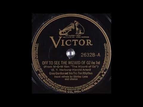Gray Gordon & his Tic-Toc Rhythm - Off to See the Wizard (1938)