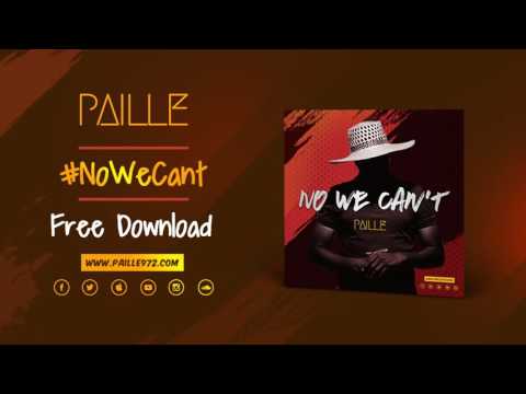 PAILLE - No We Can't (Promo) [AUDIO]