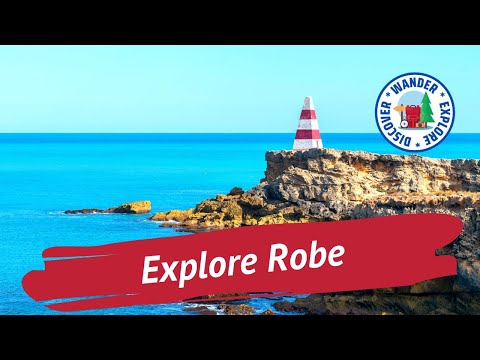 ⚓  Explore Robe South Australia ~ Things to do in and around Robe