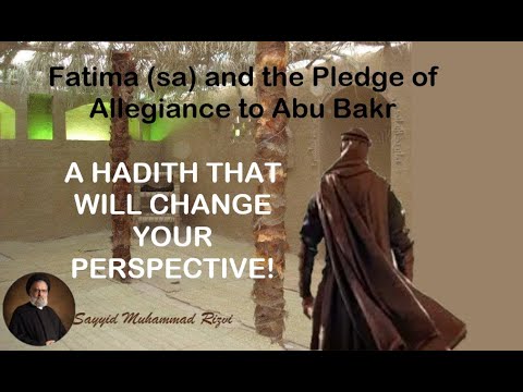 Fatima (sa) & Abu Bakr - A Different Perspective - Authentic Sunni Hadith