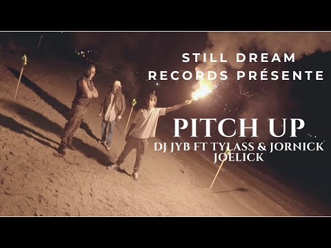 DJ JYB - PITCH UP Ft TYLASS, JORNICK JOELICK (CLIP OFFICIEL)