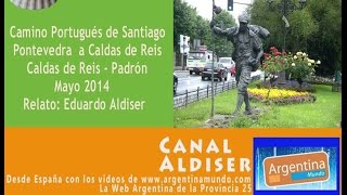 preview picture of video 'Camino Portugués de Santiago - De Pontevedra a Padrón - Senderismo y Peregrinación'
