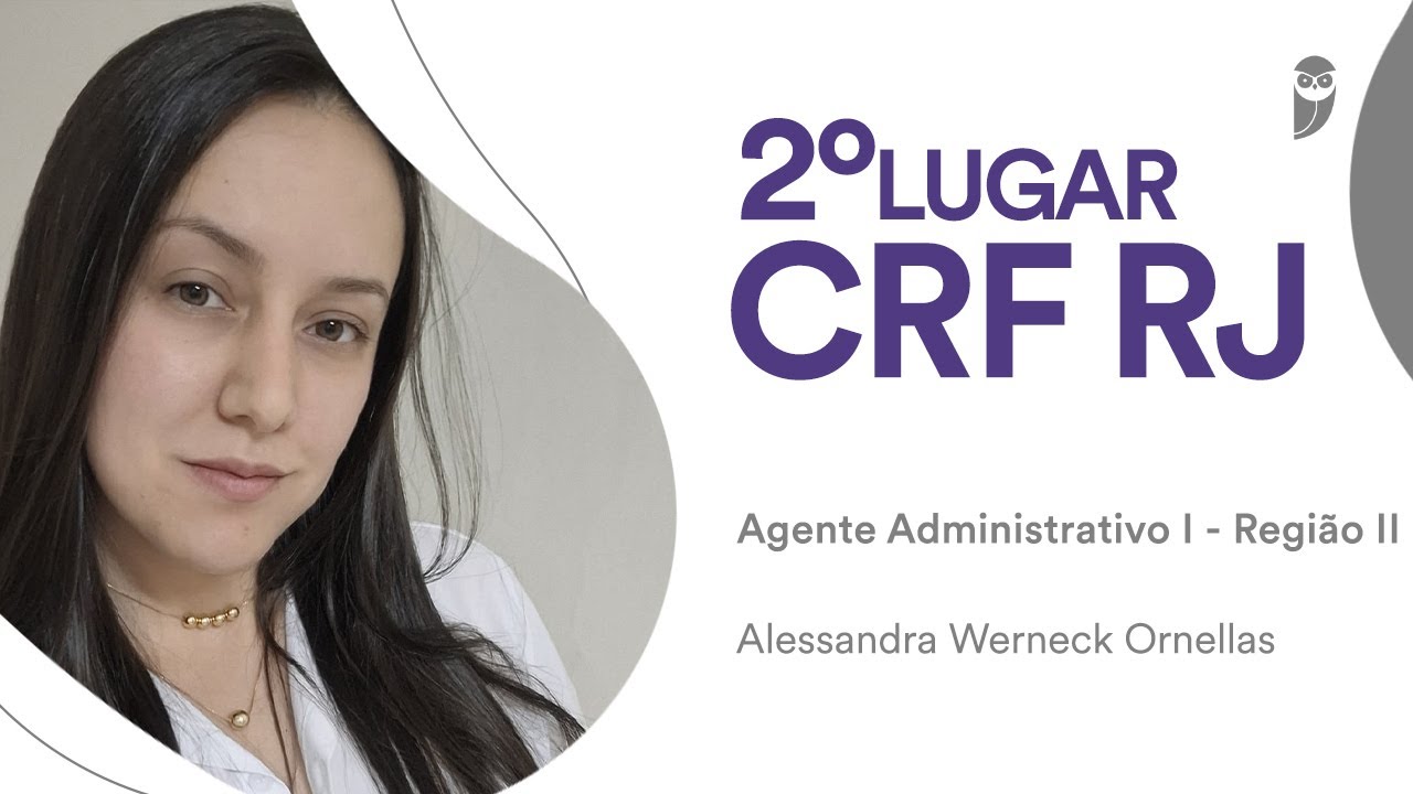 Concurso CRF RJ: Alessandra Werneck - 2º lugar - Agente Administrativo I