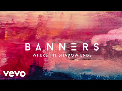 BANNERS, Young Bombs - Where The Shadow Ends (Official Audio)