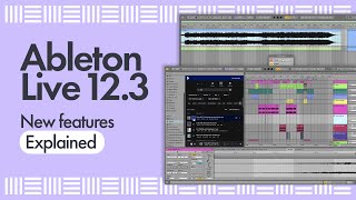 Ableton Live 12.3 - New features uncovered