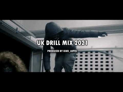 UK DRILL MIX 2021