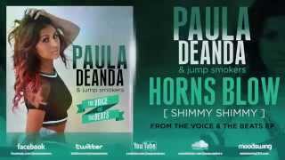 Paula DeAnda & Jump Smokers "Horns Blow (Shimmy Shimmy)"