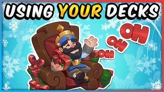 USING YOUR BEST CLASH ROYALE DECKS! - Deck Guide by SirTagCR