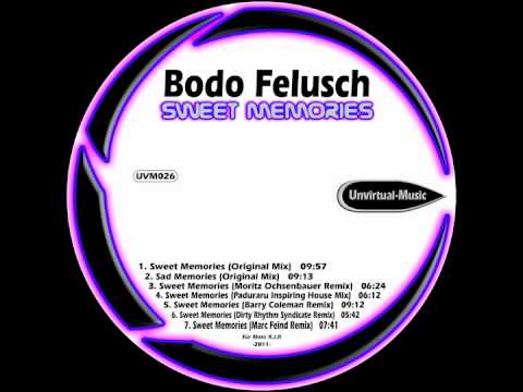Bodo Felusch - Sweet Memories (Marc Feind Remix)