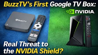 BuzzTV’s First Google TV Box: Is the  Buzz TV G-Series a Real Threat to the NVIDIA Shield?