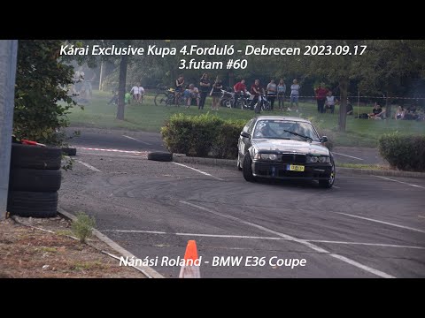 Nánási Roland - BMW E36 Coupe Kárai Exclusive Kupa 4.Forduló - Debrecen 2023.09.17. 3.futam #60