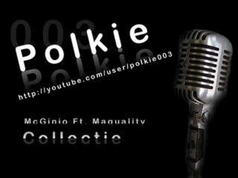 McGinio Ft. Maquality - Collectie