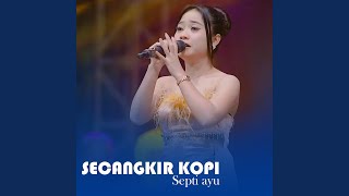 Download lagu Secangkir Kopi mp3 Download lagu Secangkir Kopi mp3