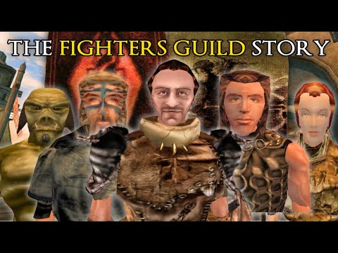 The Entire Story of The Fighters Guild - The Elder Scrolls III: Morrowind