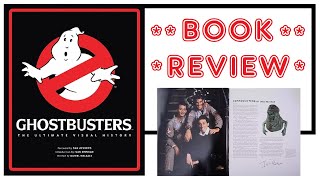 Ghostbusters: The Ultimate Visual History - Book Review