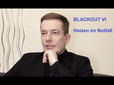 Blackout VI - Heizen im Notfall
