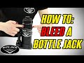 How-To: Bleed a Bottle Jack