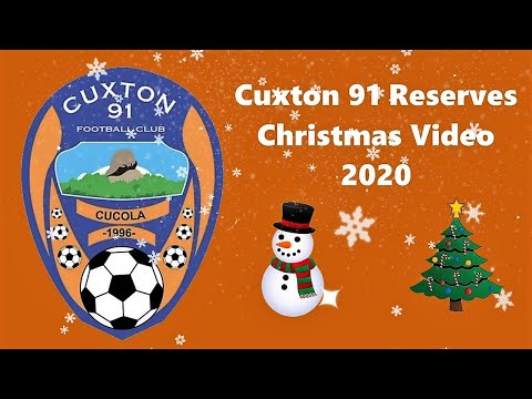 Cuxton 91 Reserves - Christmas Video - Dec 2020