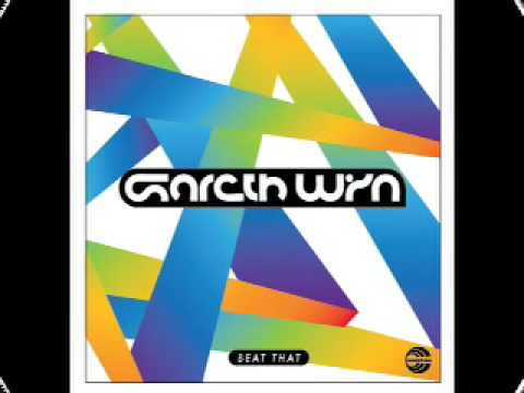 Gareth Wyn - Beat That