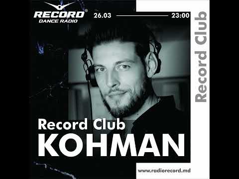 DJ Kohman | Record Club Moldova |  #episode 483 | EDMMIX | 2022-26-03