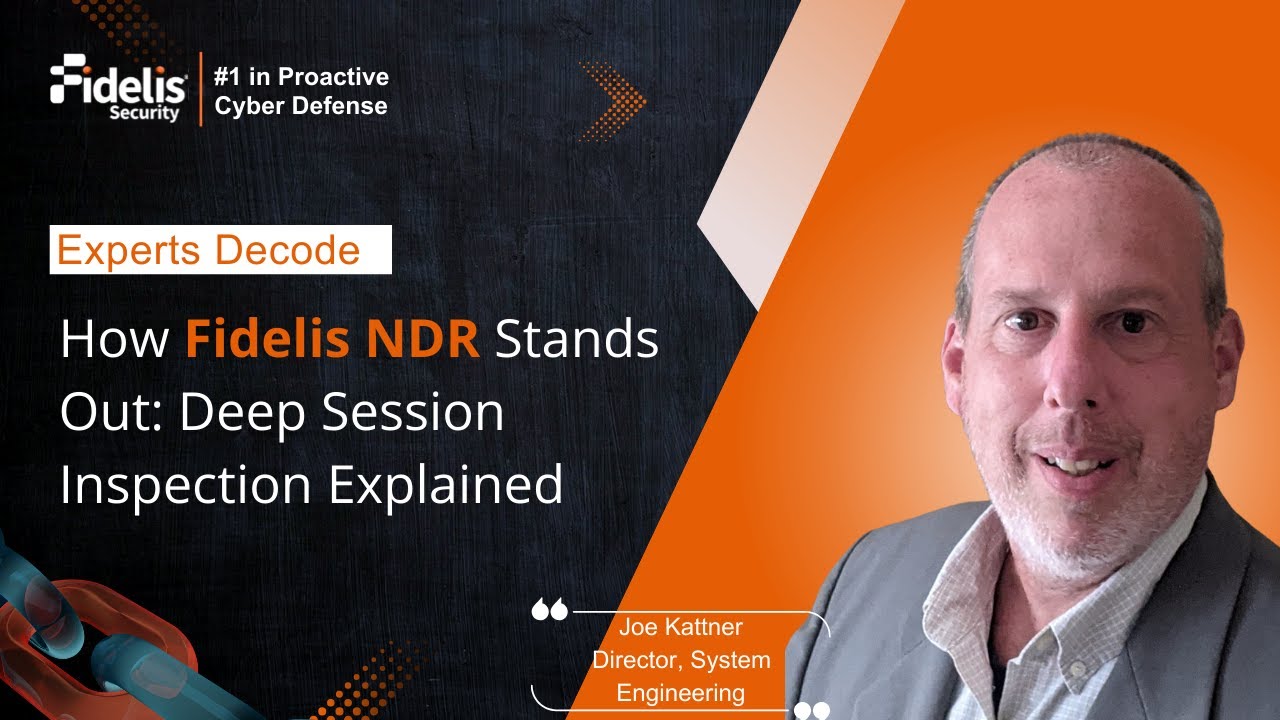 How Fidelis NDR Stands Out: Deep Session Inspection Explained