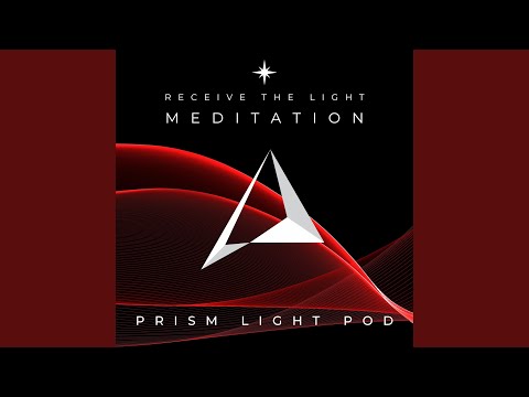 Receive the Light (15min)