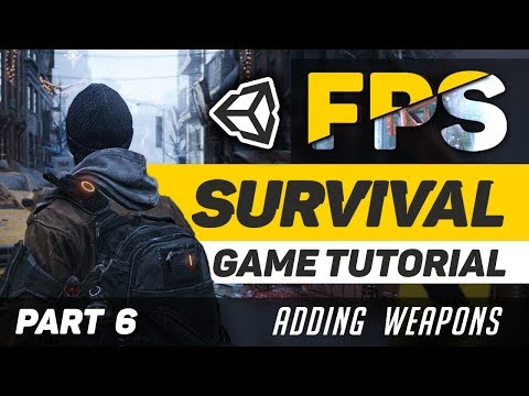 Creating a Survival Game in Unity 2018 | Part 6: Weapons (Equip & Unequip)