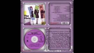 THE FLIRTS - BLONDES, BRUNETTES & REDHEADS