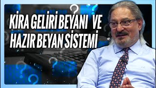 Kira Geliri Beyanı ve Hazır Beyan Sistemi Bilinmeyen Detaylar 2024 | H