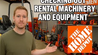  • Exploring Home Depot’s Rental Machinery | Tool walkthrough 