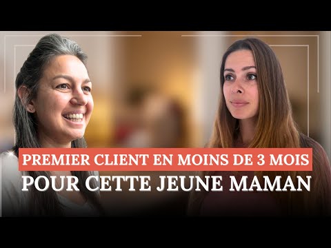 1er client en moins de 3 mois