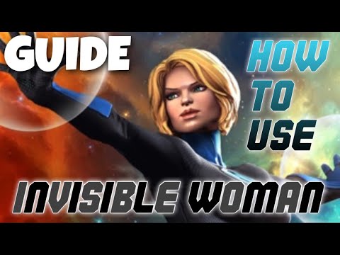 HOW TO USE INVISIBLE WOMAN - MARVEL CONTEST OF CHAMPIONS GUIDE