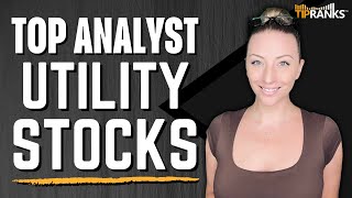 Defensive Power Plays: 3 Top Analyst Utility Stocks Rated a 'Strong Buy!'