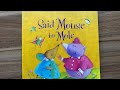 Said Mouse To Mole MouseAndMole WhimsicalStory TinyAdventures NatureMagic ChildrensBookVibes