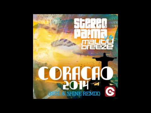 Stereo Palma vs. Malibu Breeze - Coracao 2014 (RI5E & 5HINE Remix) [EGO]