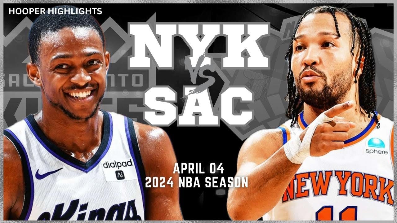05.04.2024 | New York Knicks 120-109 Sacramento Kings