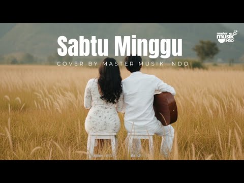Sandy Canester - Sabtu Minggu | Cover by Master Musik Indo 