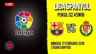 Live Streaming dan Jadwal Pertandingan Liga Spanyol Barcelona Vs Valladolid, Minggu Pukul 02.45 WIB